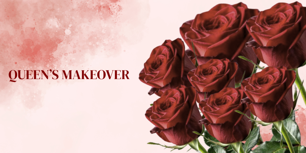 Queen's makeover : a salon with the best offers and services